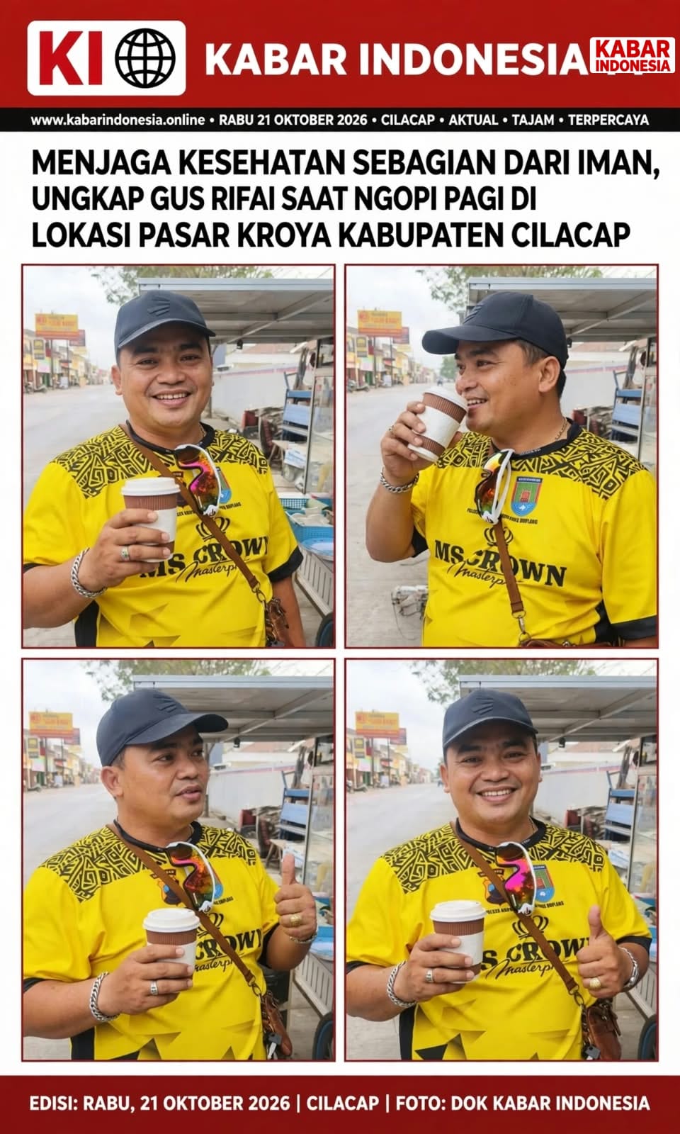 Menjaga Kesehatan Sebagian Dari Iman, Ungkap Gus Rifai Saat Ngopi Pagi Di Lokasi Pasar Kroya Kabupaten Cilacap.